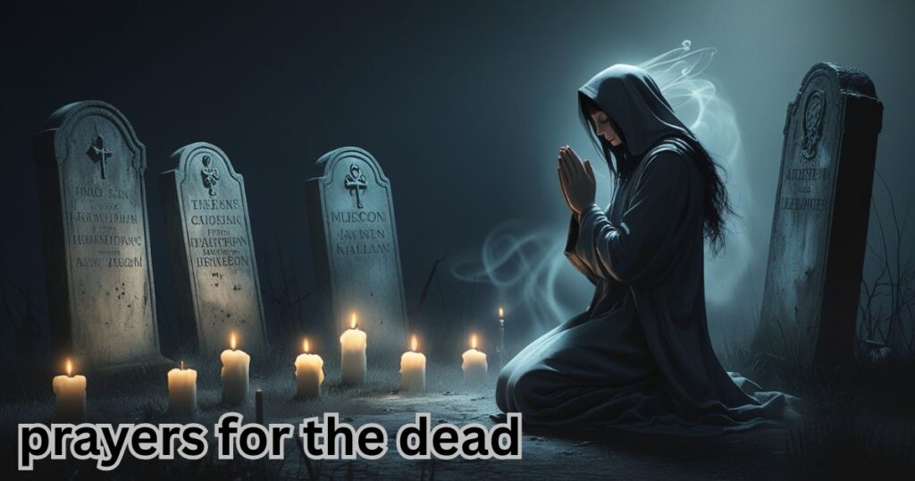 prayers for the dead