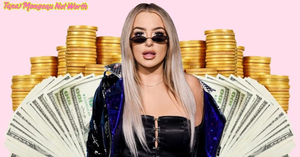 Tana Mongeau Net Worth